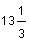 13 1/3